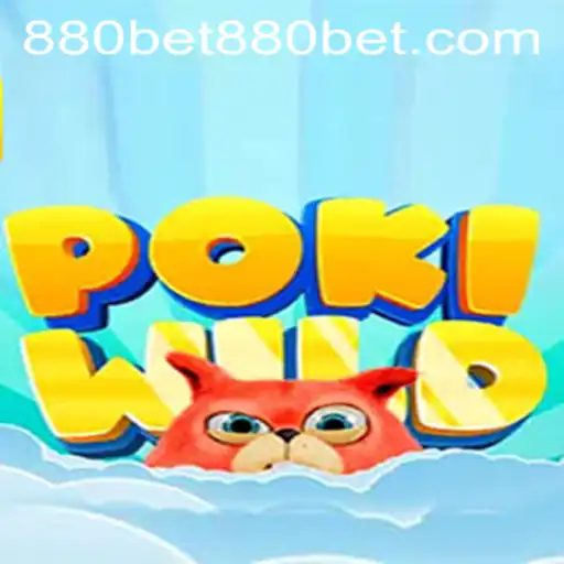 Exploring the Thrills of PokiWild: A New Era of Gaming with 880bet