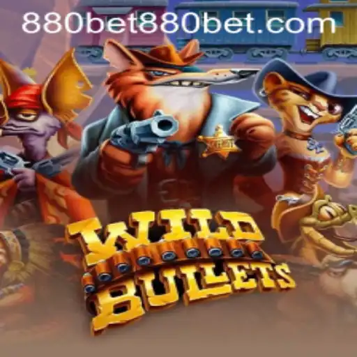 Unleashing Adventure: The Thrilling World of WildBullets and 880bet